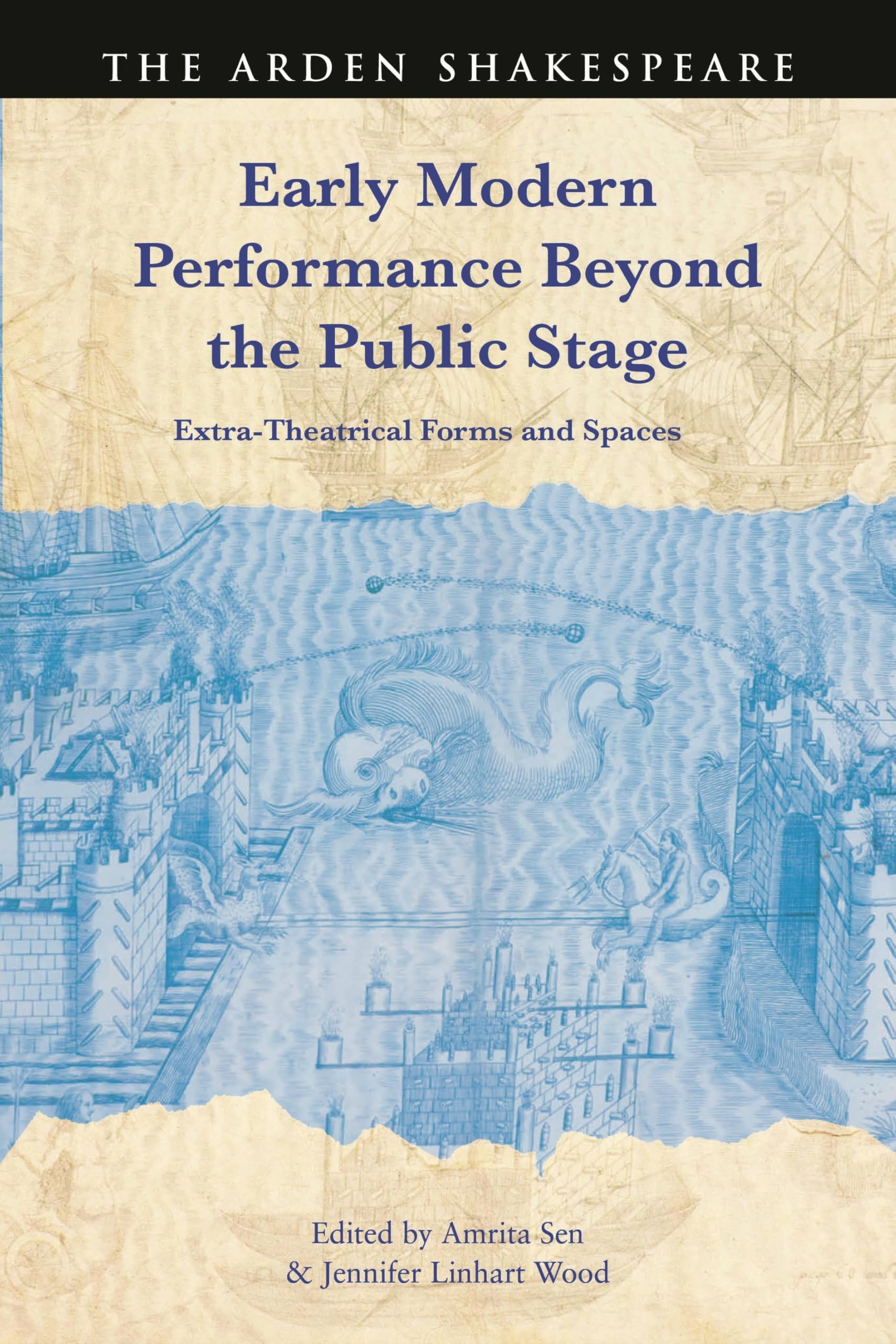 Early Modern Performance ouvrage de référence extra-theatrical spaces histoire culturelle