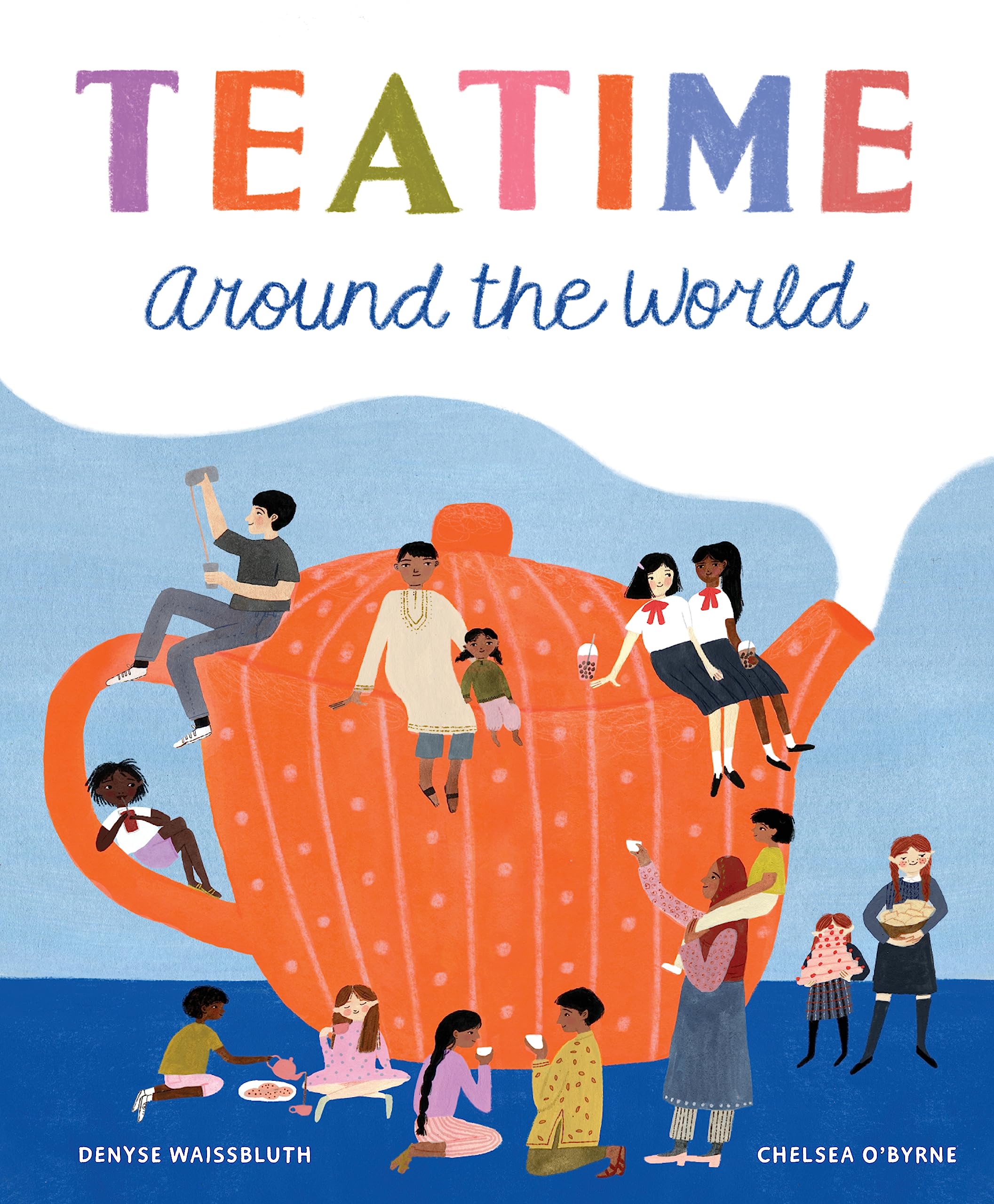 Teatime Around the World (Taste the World)