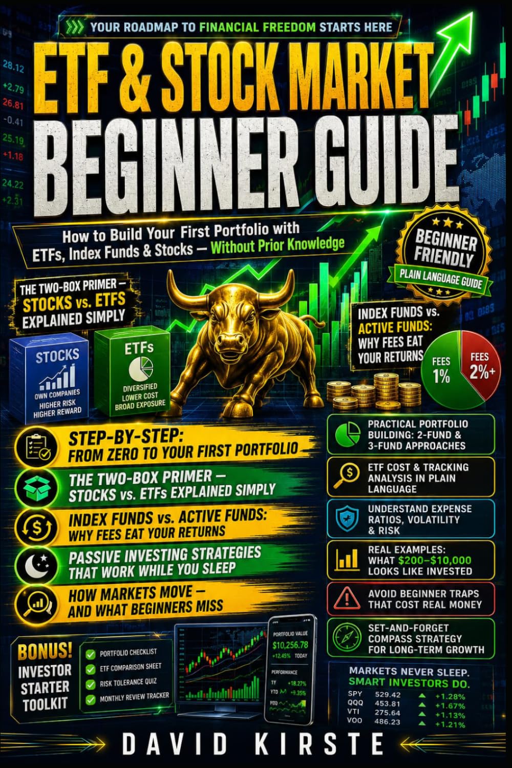 ETF & Stock Market: The Beginner's Guide – Step by Step to Your First Portfolio with Passive Investing, Index Funds and No Prior Knowledge Needed