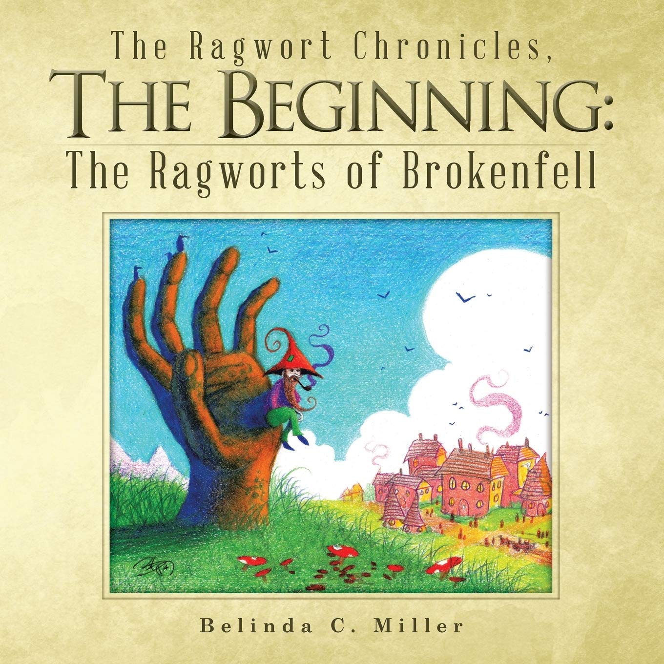 The Ragwort Chronicles, The Beginning: The Ragworts of Brokenfell