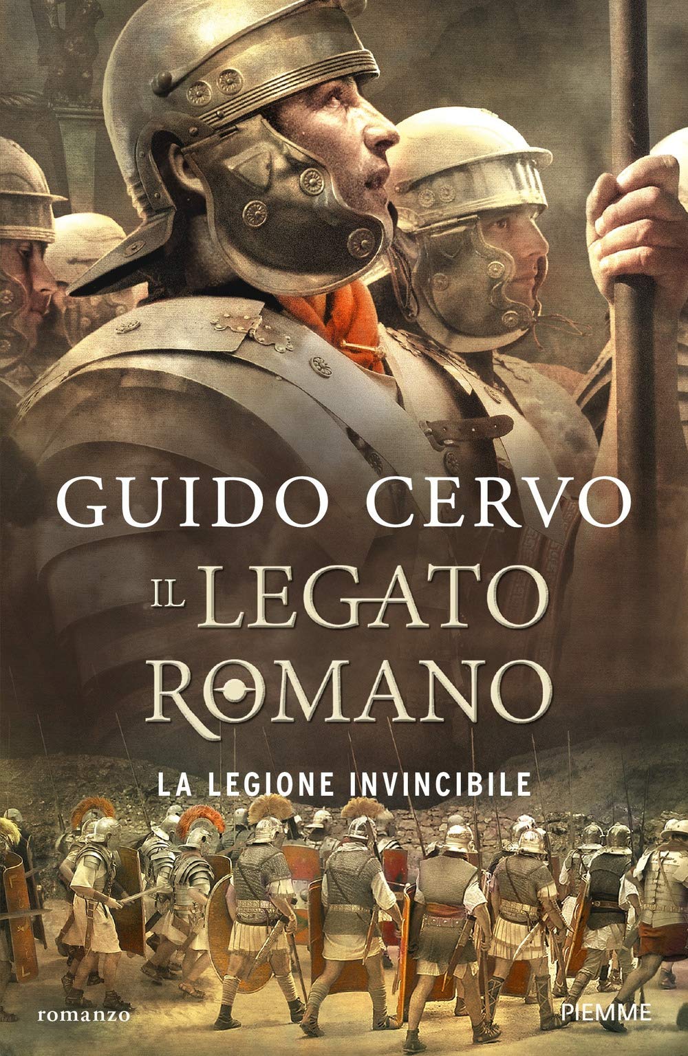 La Legione Invincibile. Il Legato Romano - 4