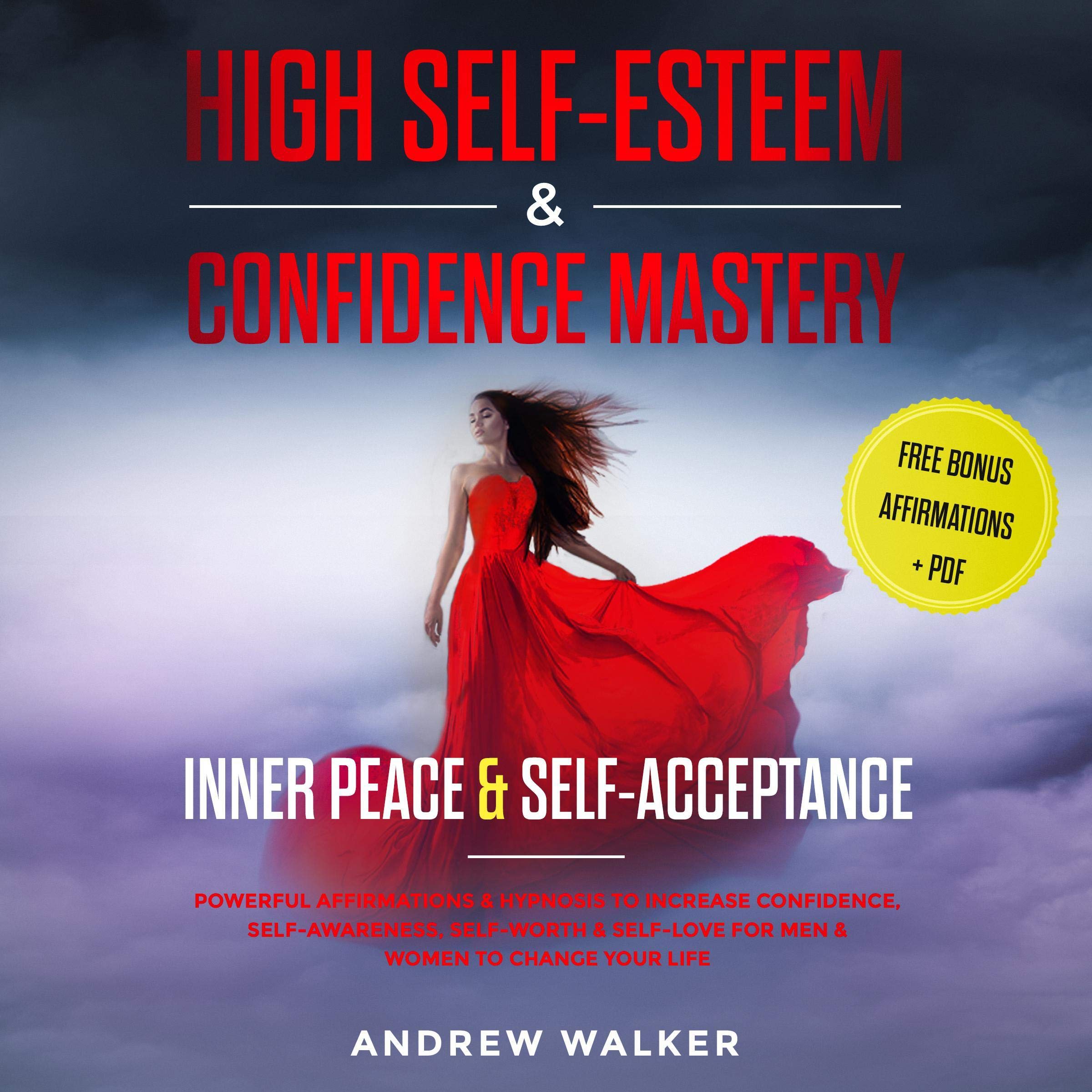 Cover art for High Self-Esteem & Confidence Mastery: Inner Peace & Self-Acceptance: