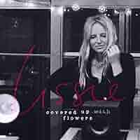 Covered Up With Flowers by Lissie: Amazon.co.uk: CDs & Vinyl