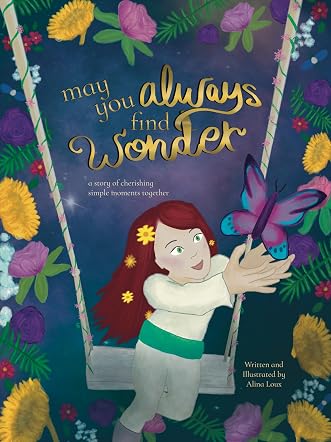 May You Always Find Wonder