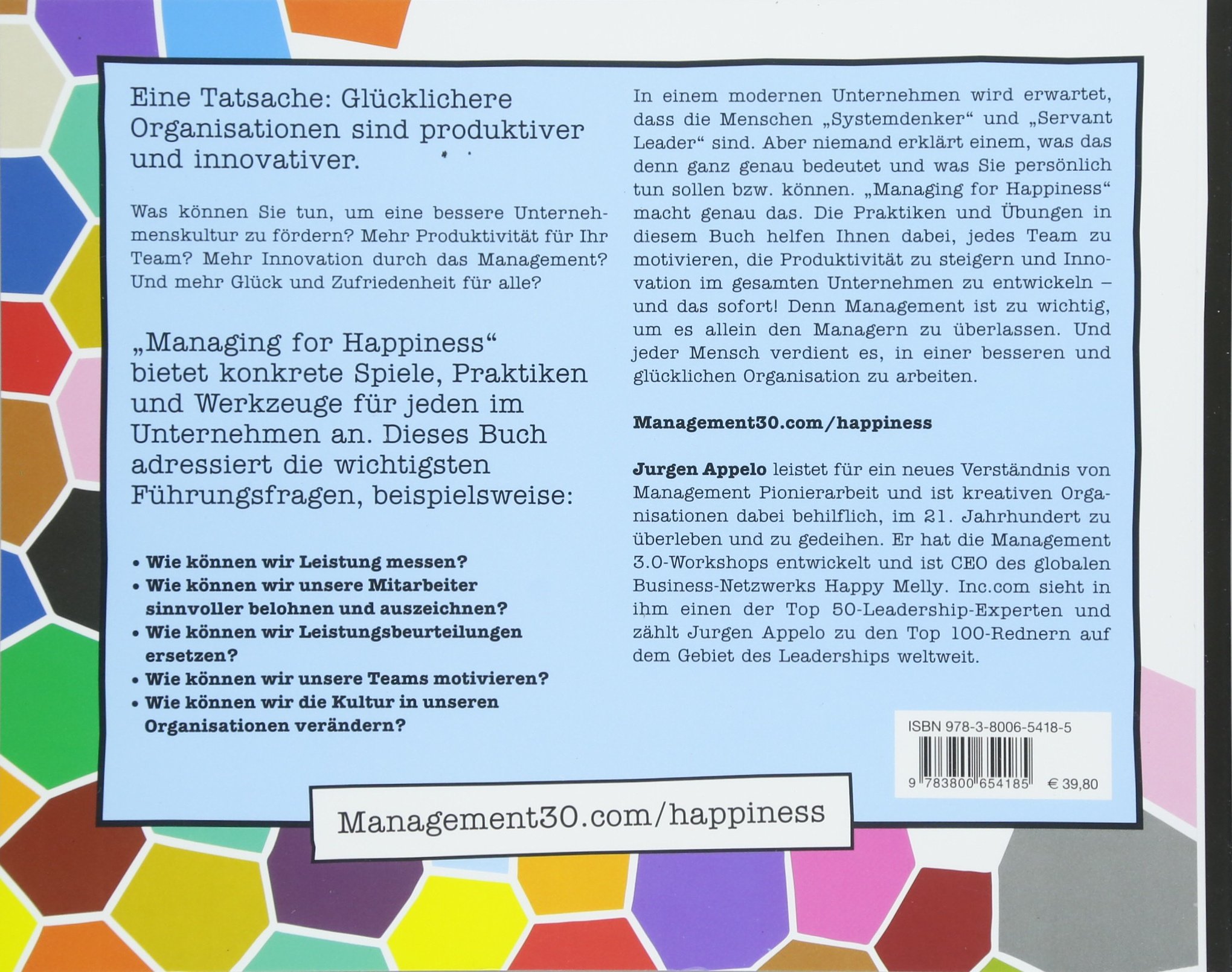 Managing for Happiness: Übungen, Werkzeuge und Praktiken, um jedes Team zu motivieren