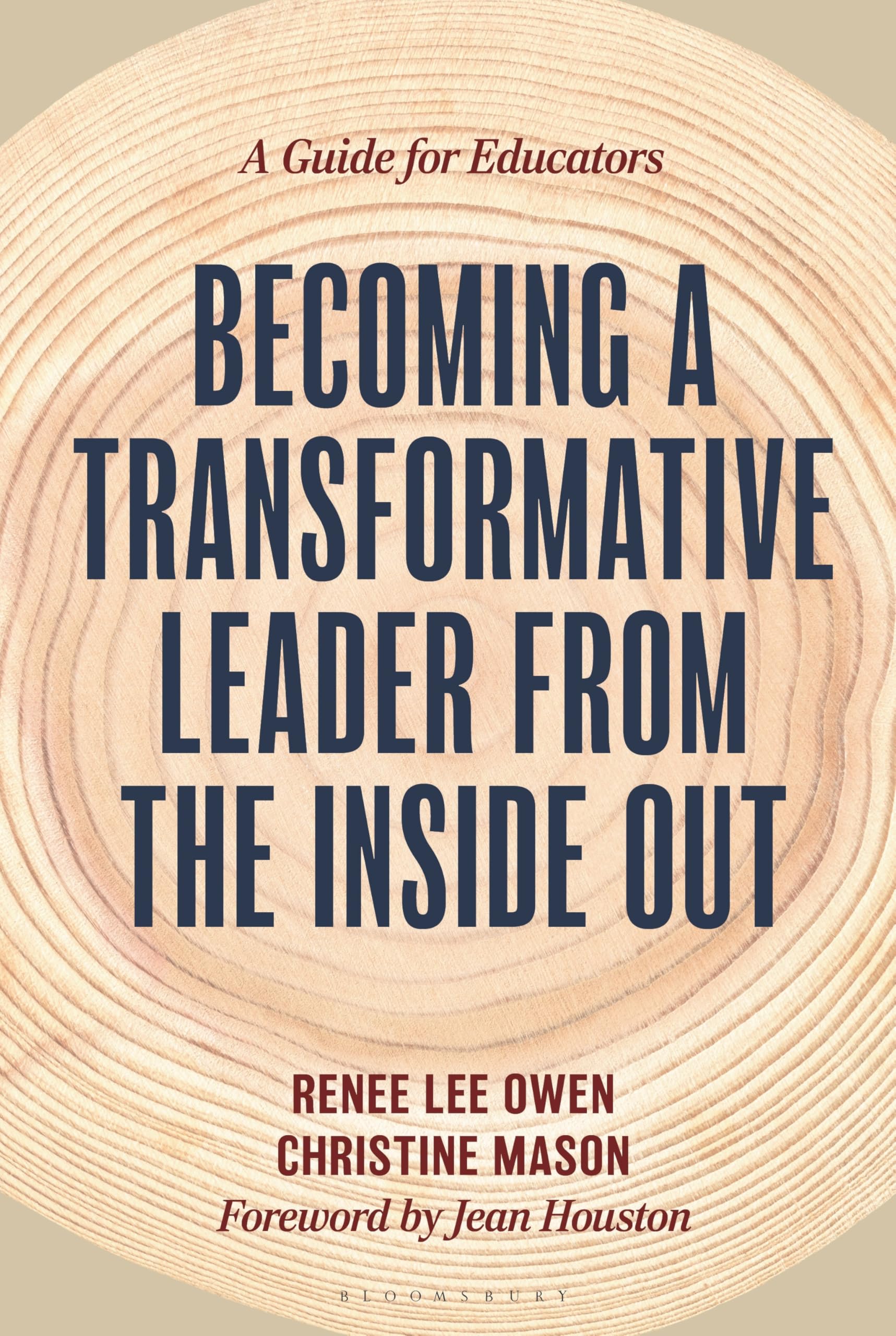 Becoming a Transformative Leader from the Inside Out by Renee Owen PAPERBACK