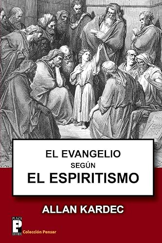 El Evangelio segun el Espiritismo