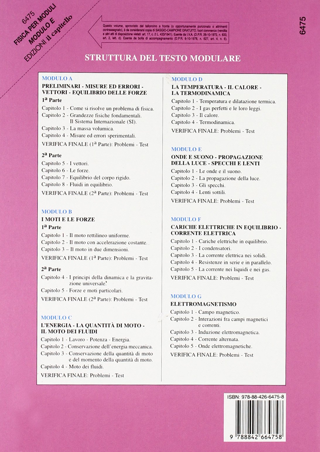 Fisica per moduli. Tanti, tanti problemi di fisica svolti e proposti e tanti test. Modulo E: Onde e suono, Propagazione della luce... Per le Scuole superiori