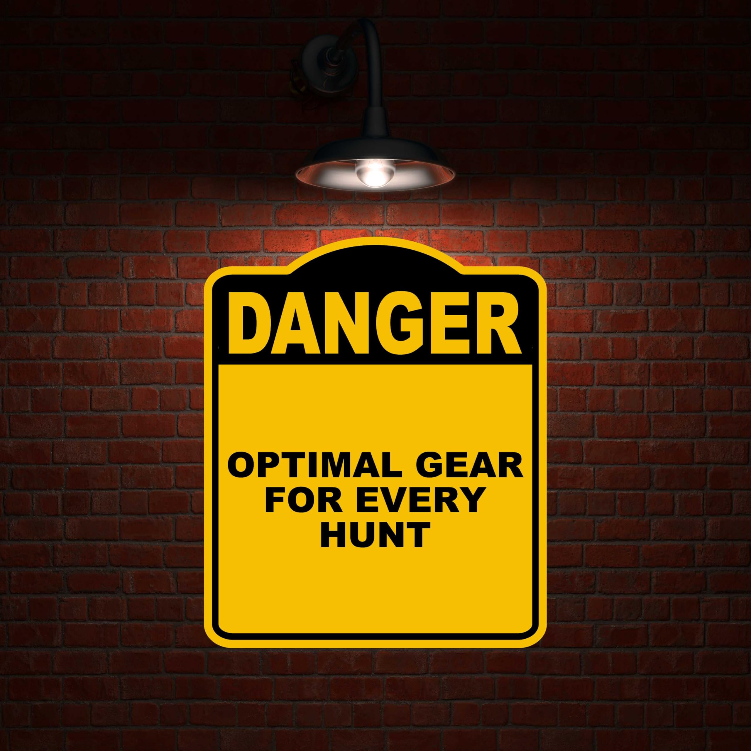 OPTIMAL GEAR FOR EVERY HUNT Danger Yellow Black Aluminum Composite Sign 8.5 x 10 inches