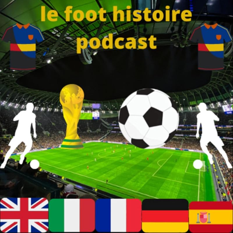 Carousel Item: Le Foot Histoire Podcast
