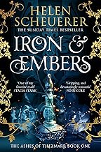Iron & Embers: The Sunday Times bestselling spicy romantasy phenomenon (The Ashes of Thezmarr Book 1)