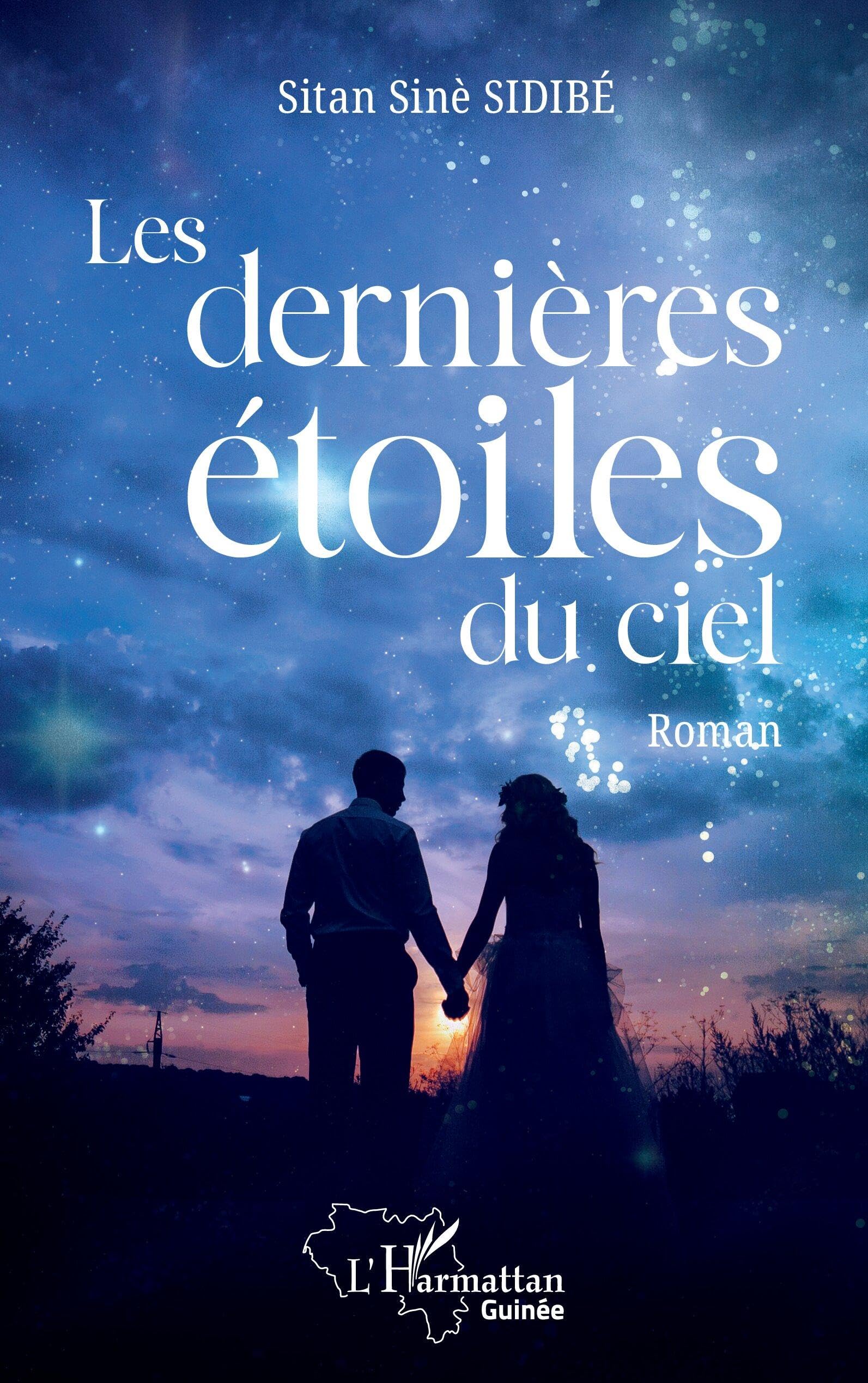Les dernières étoiles du ciel (Harmattan Guinée)