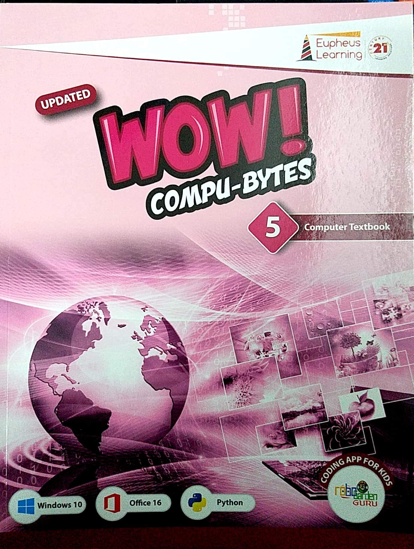 Eupheus Learning Wow Compu-Bytes Computer Class 5 (2020 Updated Edition)
