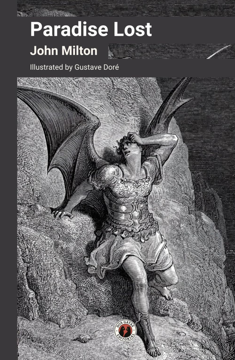 Paradise Lost (Illustrated Edition): Version with an Original Foreword, Arguments and Artwork by Gustave Doré