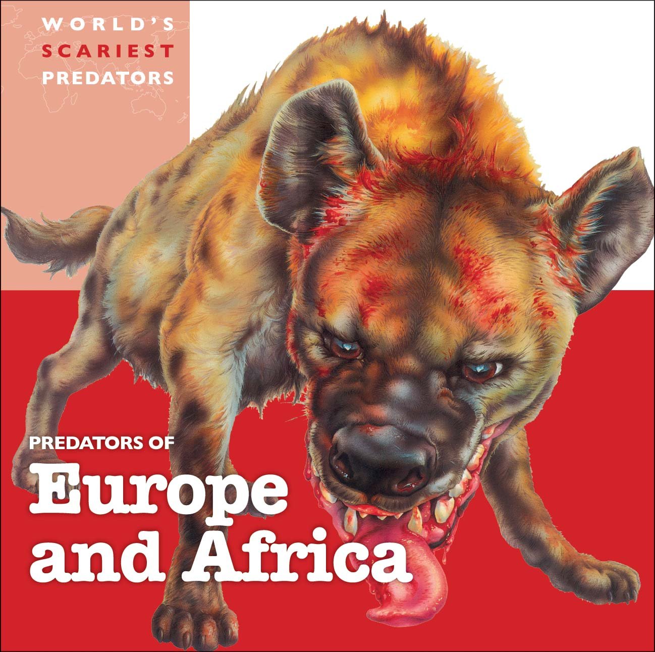 Predators of Europe and Africa (World's Scariest Predators): Madison ...
