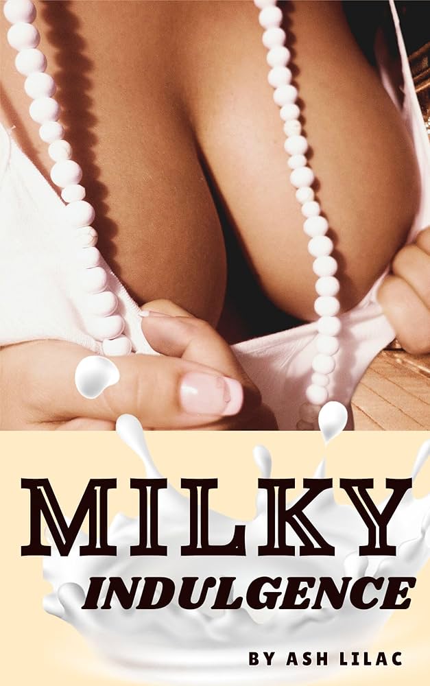 breastfeeding erotica Amazon.co.jp: Milky Indulgence: A collection of 7 erotic adult breastfeeding  stories that will captivate your senses (English Edition) eBook : Lilac,  Ash: Kindleストア