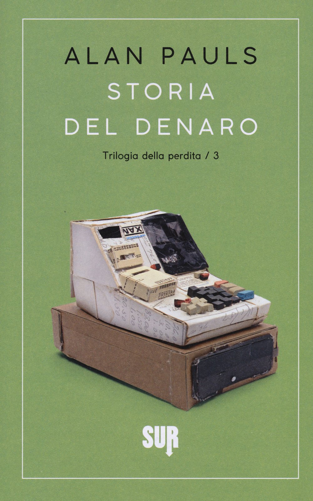 Storia Del Denaro. Trilogia Della Perdita (Vol. 3) - 4