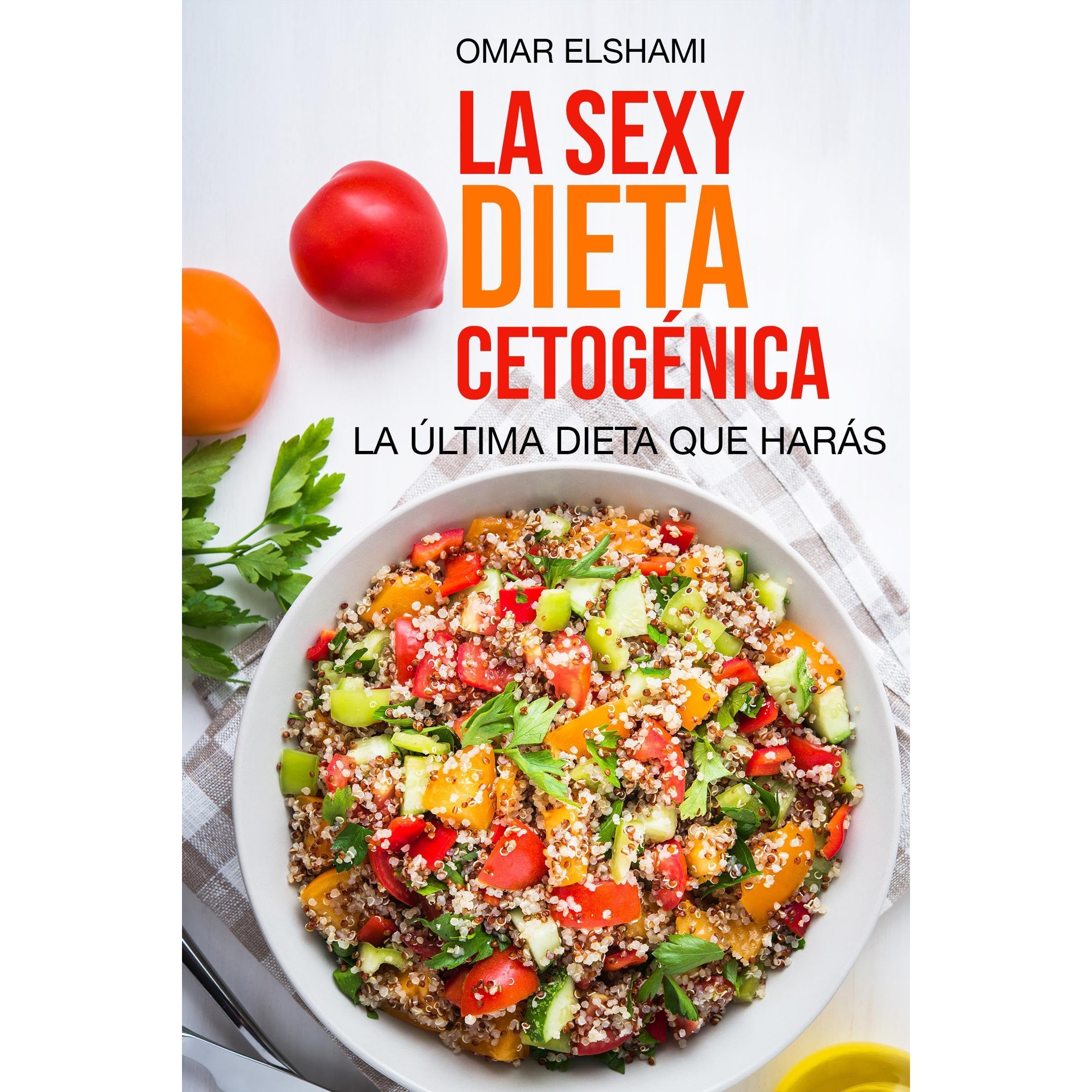 La Sexy Dieta Cetogénica
