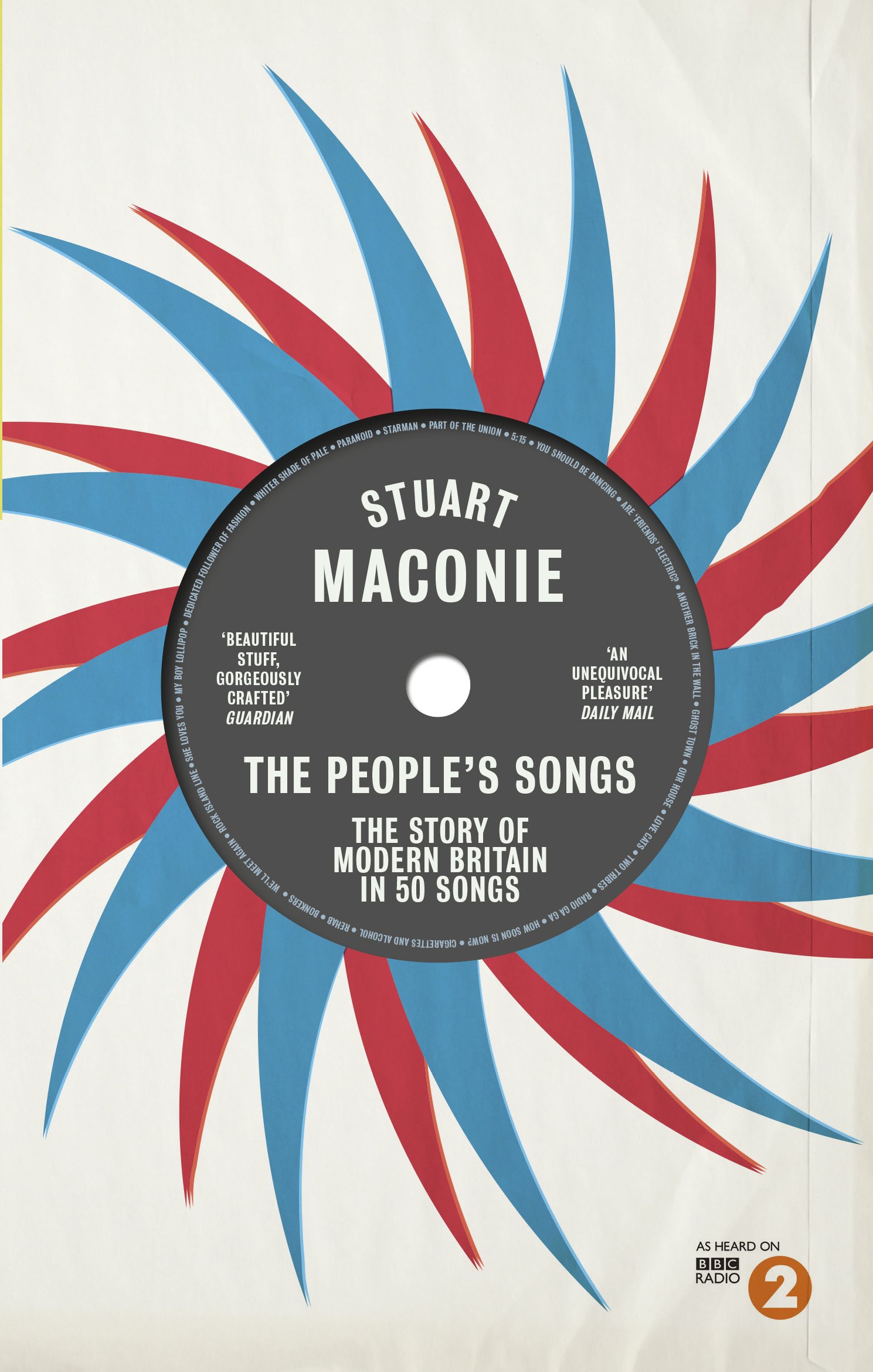 The People’s Songs by Stuart Maconie (Paperback Book)