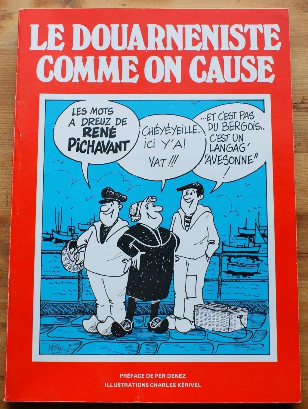 Le douarneniste comme on cause : étude des mots et des expressions populaires