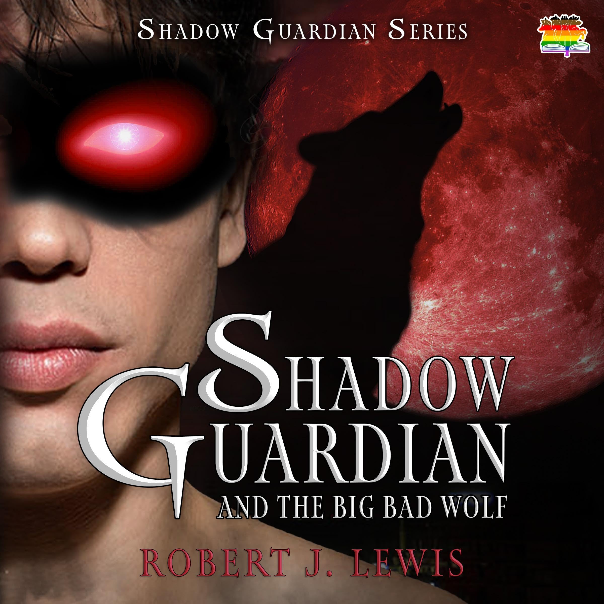 Cover art for Shadow Guardian and the Big Bad Wolf