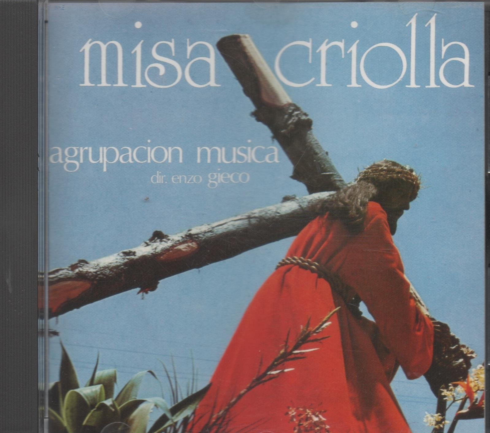 Agrupacion Musica Dir. Enzo Gieco : Chants Et Danses En Amerique Latine