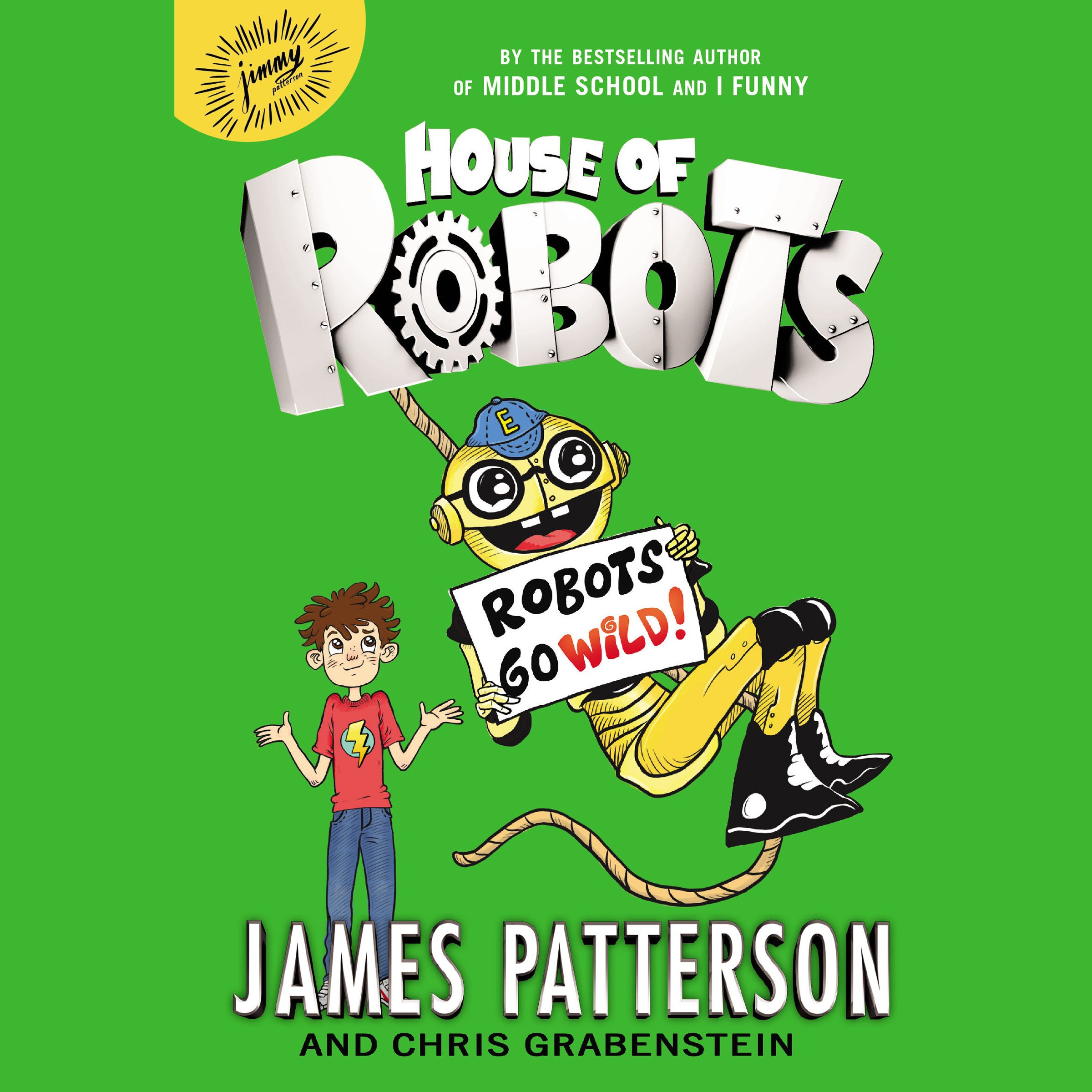 Cover art for House of Robots: Robots Go Wild!