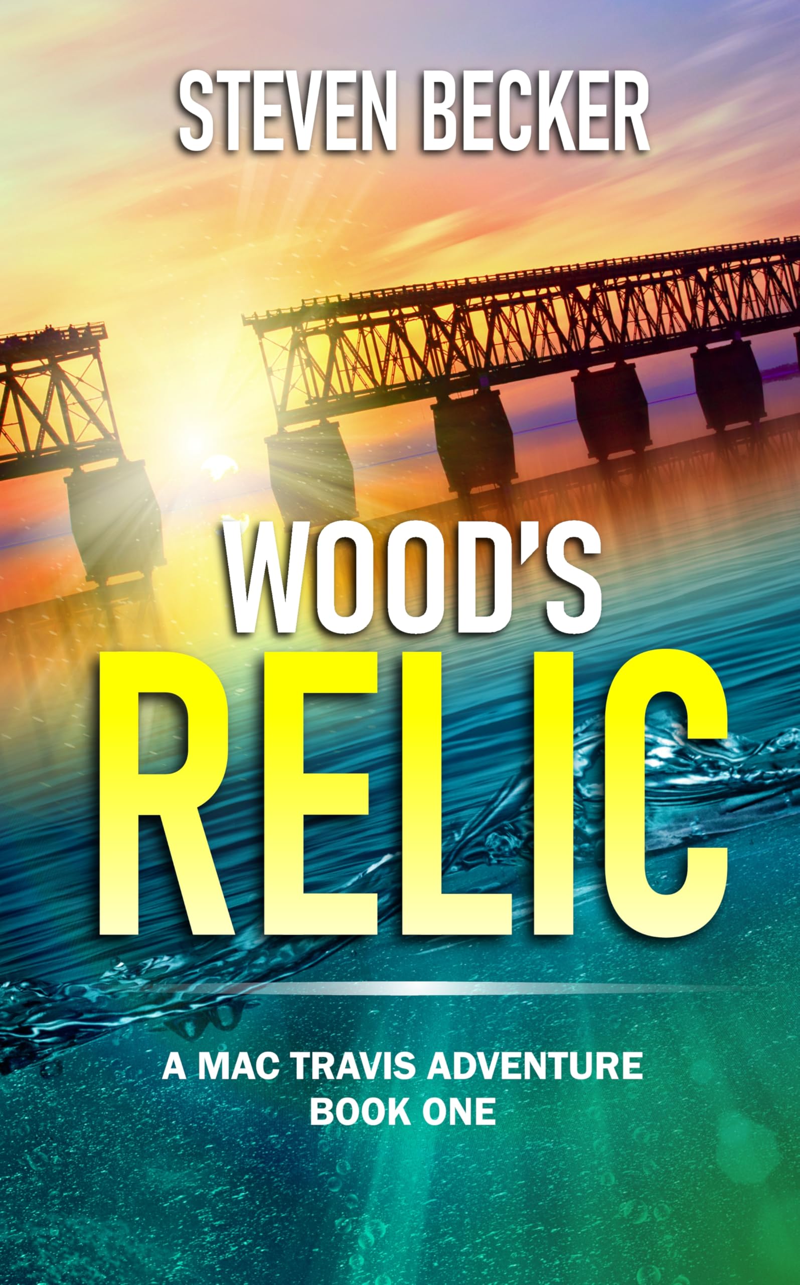 Wood's Relic: A Florida Keys Action Thriller (Mac Travis Adventure Thrillers Book 1)