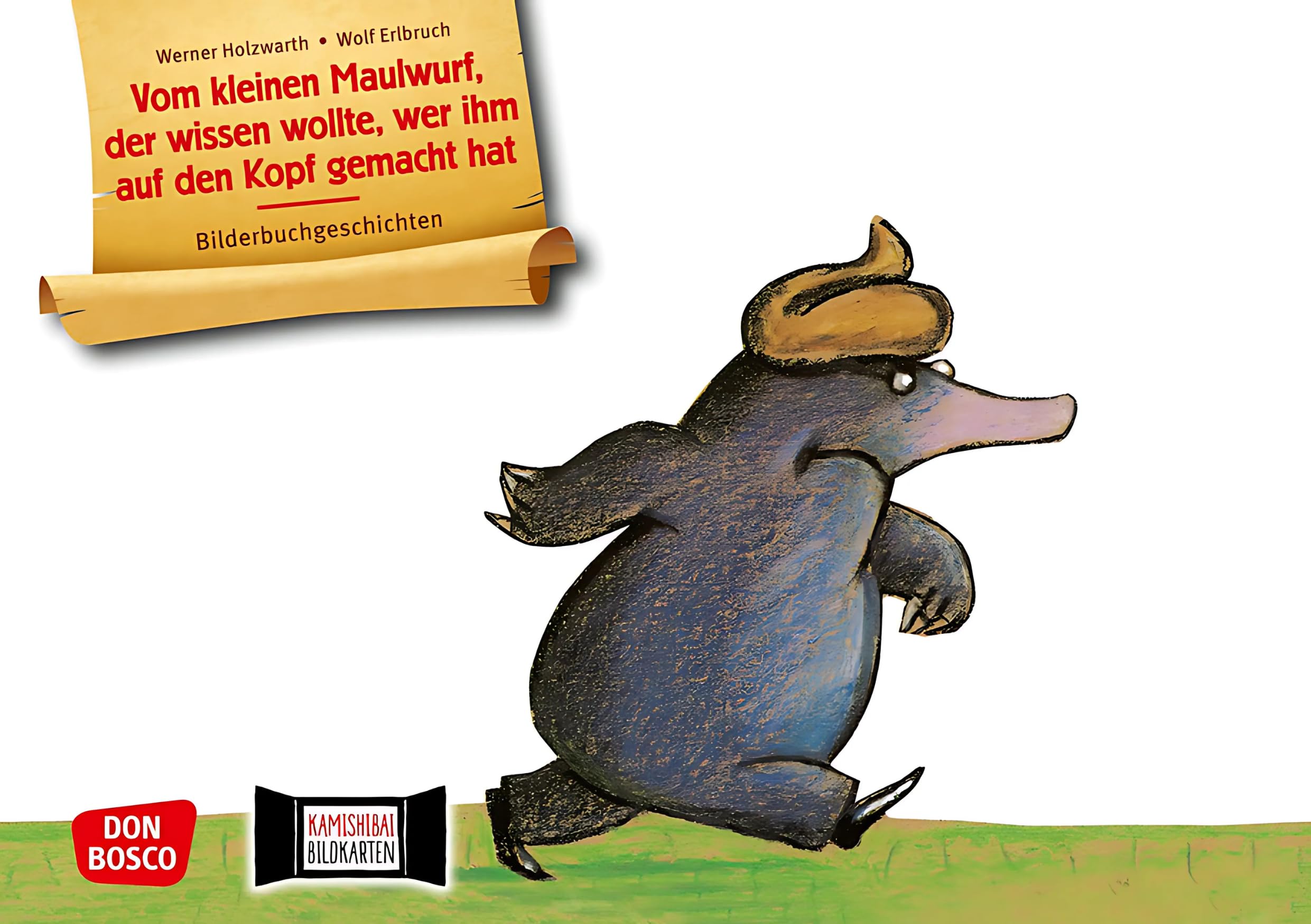 Vom kleinen Maulwurf, der wissen wollte, wer ihm auf den Kopf gemacht hat. Kamishibai Bildkartenset: Entdecken - Erzählen - Begreifen. Bilderbuchgeschichten für unser Erzähltheater. Für Kita & Zuhause