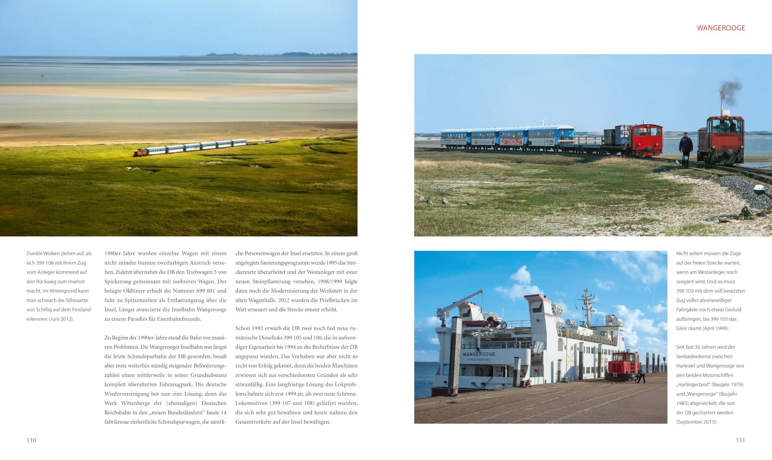 Eisenbahn Bildband über die Deutschen Eisenbahnen der Nordsee: Inselbahnen der Nordsee - Borkum, Juist, Baltrum, Langeoog, Spiekeroog, Wangerooge, ... Spiekeroog, Wangerooge, Halligen, Amrum, Sylt