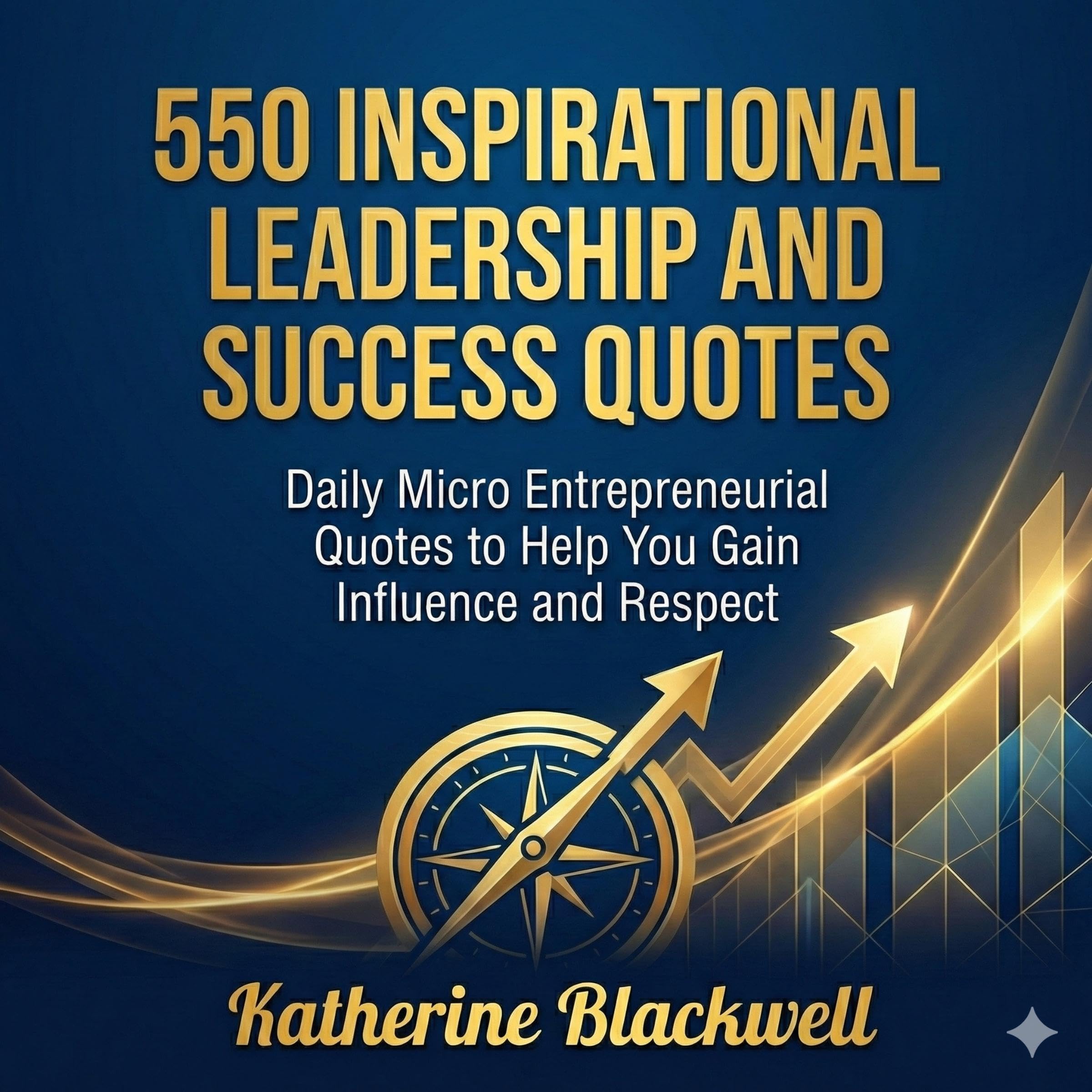 Cover art for 550 Inspirational Leadership and Success Quotes