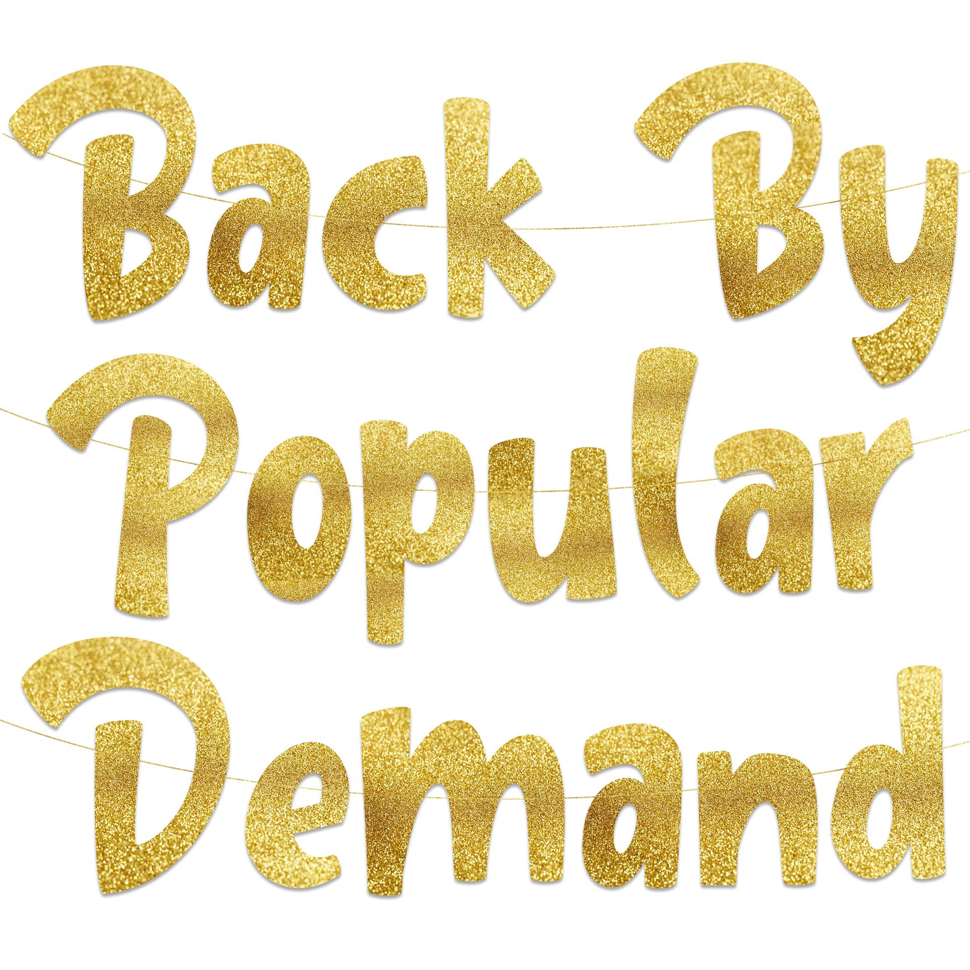 Back By Popular Demand Gold Glitter Banner - Welcome Home Party Decorations - Funny Homecoming Party Supplies, Ideas, and Gifts