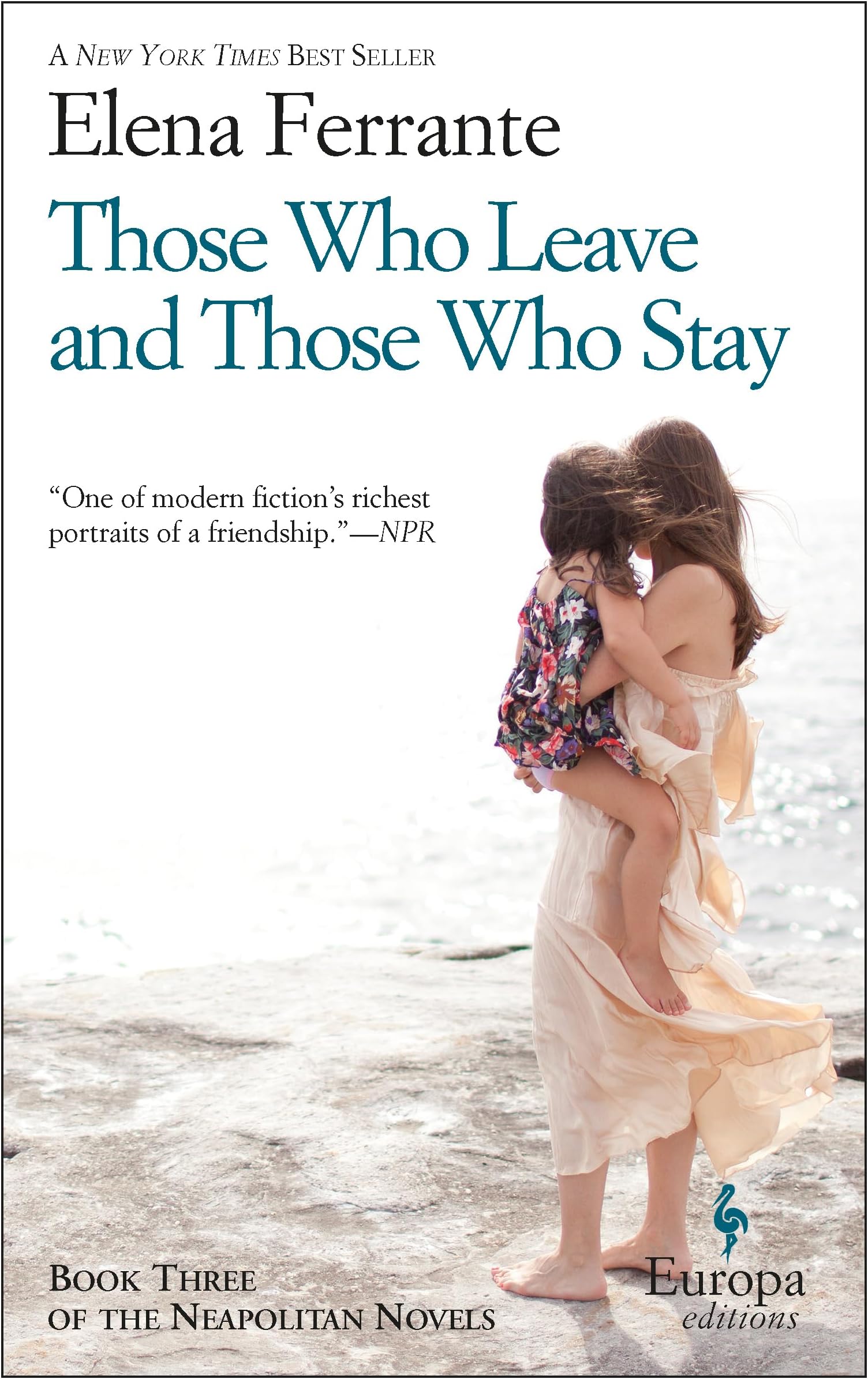 Those Who Leave and Those Who Stay: A Novel (Neapolitan Novels, 3)