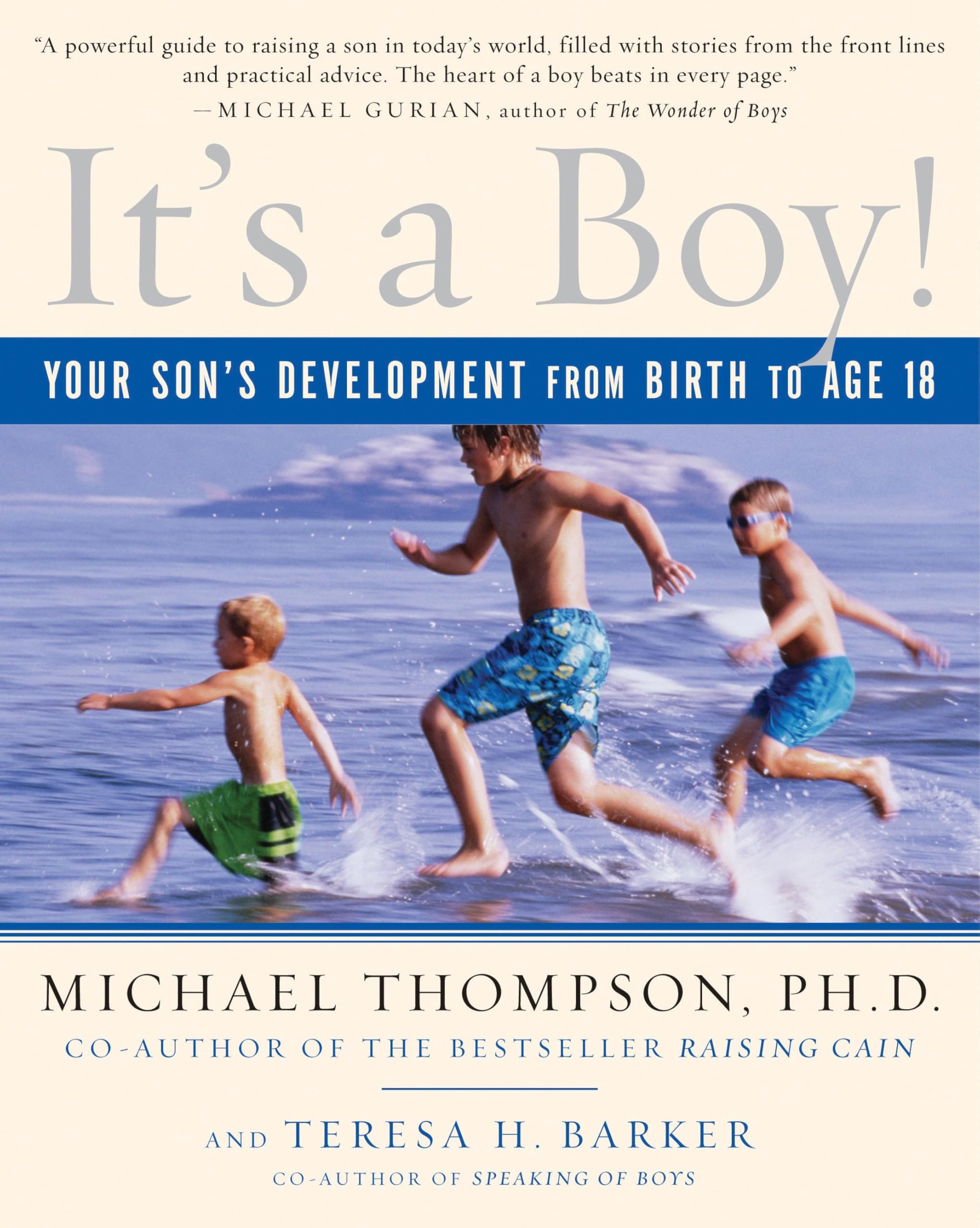 It's a Boy!: Your Son's Development from Birth to Age 18-Michael