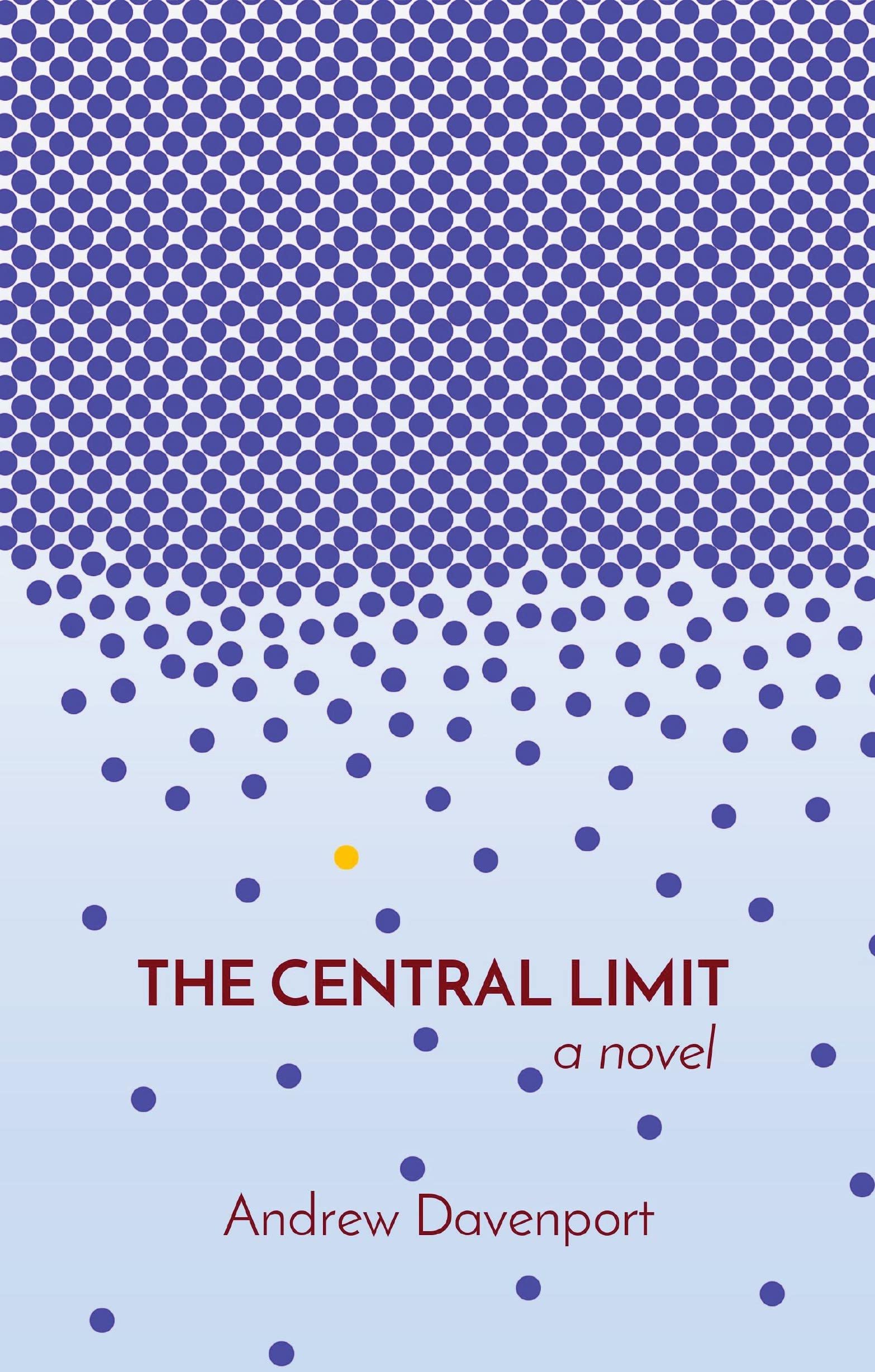 The Central Limit: a novel