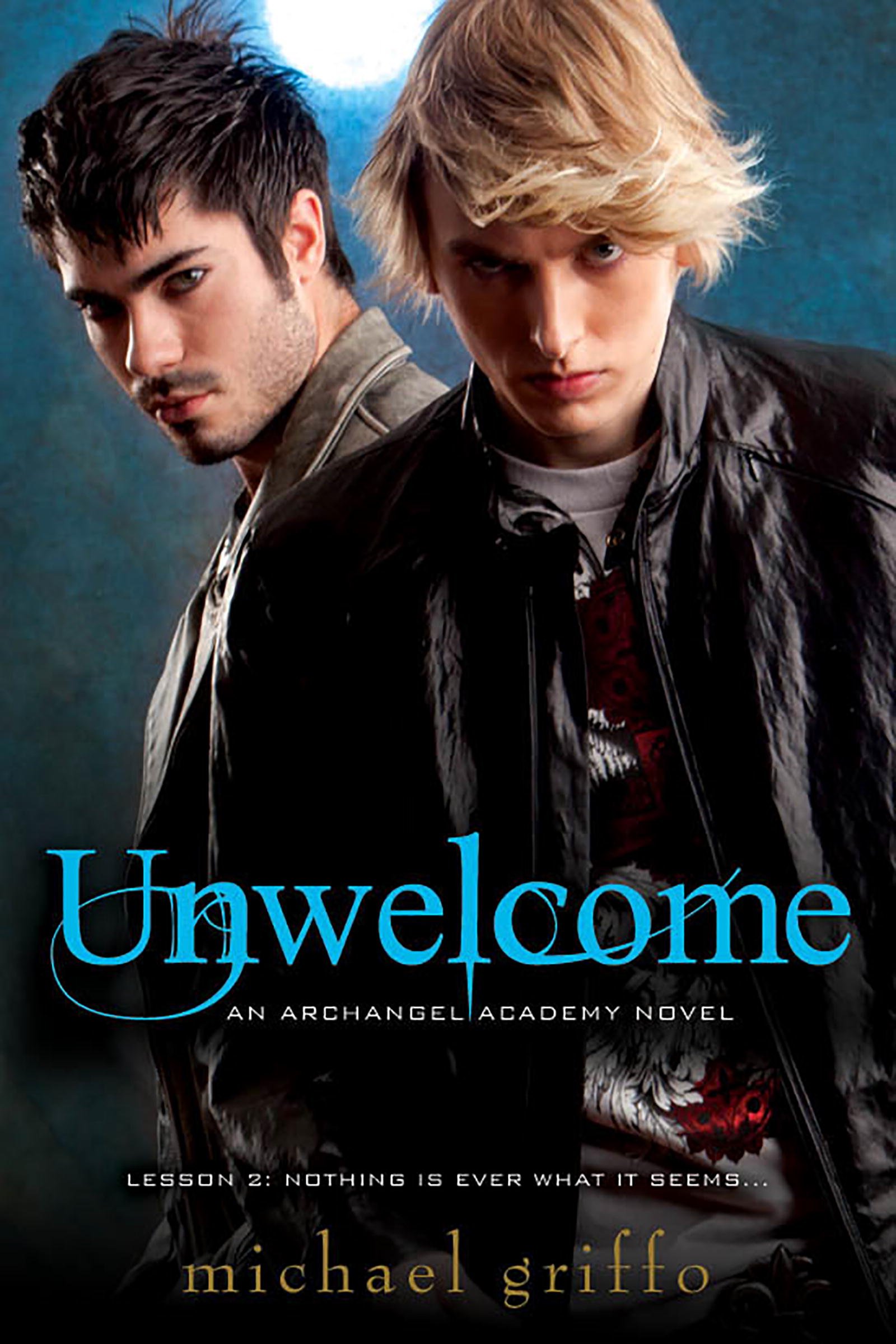 Unwelcome (Archangel Academy Book 2)