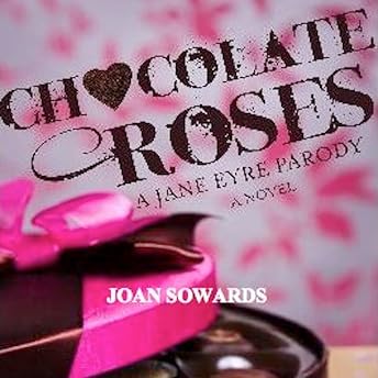 Chocolate Roses Audiobook by Joan Sowards episode artwork