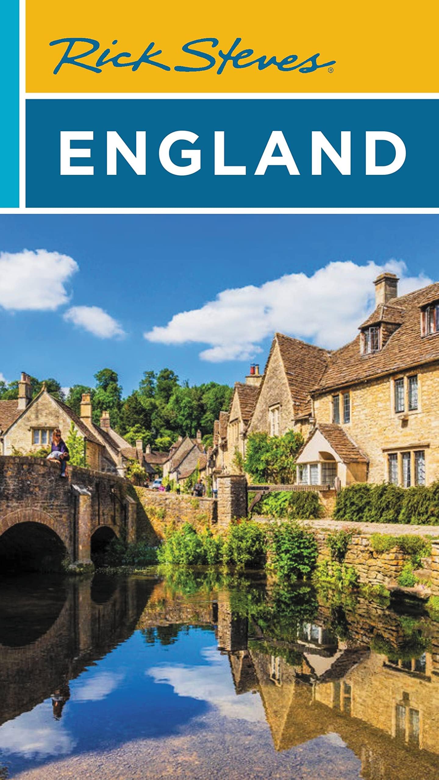 Rick Steves England (Tenth Edition): Outdoor Adventures, Glaciers & Hot Springs, Hiking & Skiing