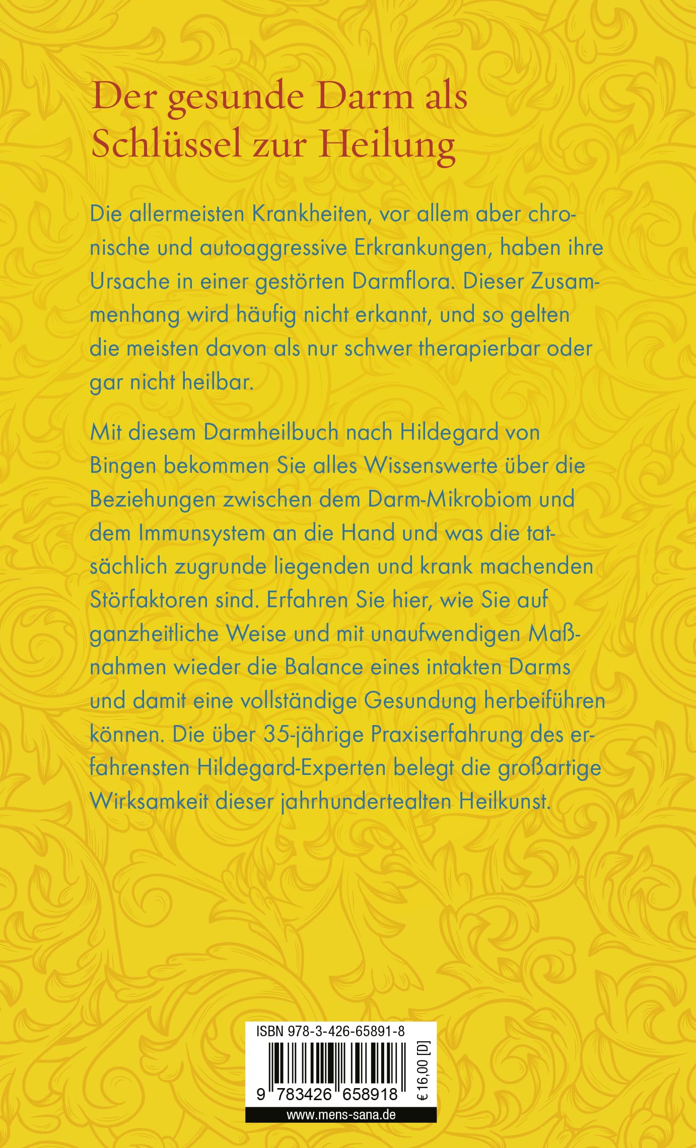 Das Hildegard Darmheilbuch: Durch Darmsanierung Allergien, Reizdarm, Hauterkrankungen, chronische Entzündungen und Autoimmunkrankheiten heilen (Ganzheitliche Naturheilkunde mit Hildegard von Bingen)