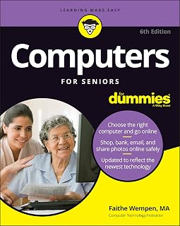Computers For Seniors For Dummies: Easy Windows 10 Guide for Beginners & Seniors