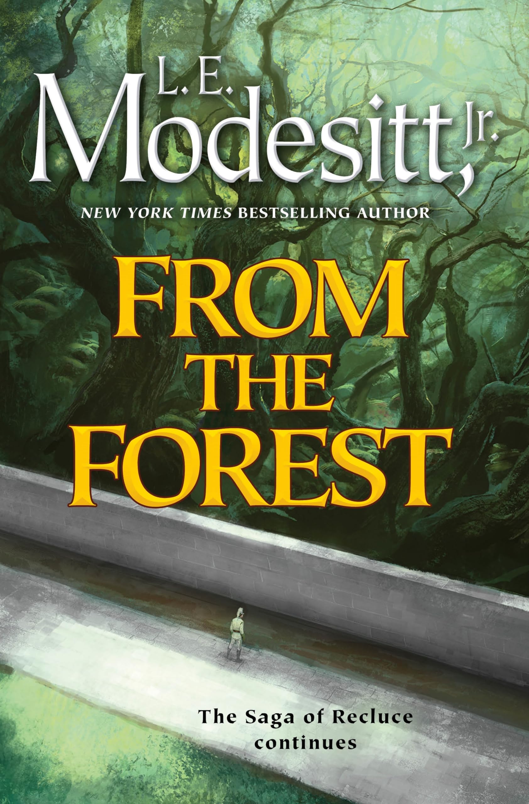 From the Forest by Jr L. E. Modesitt HARDBACK 9781250877284