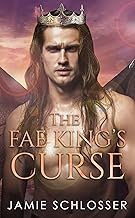 The Fae King's Curse (Between Dawn and Dusk Book 1)