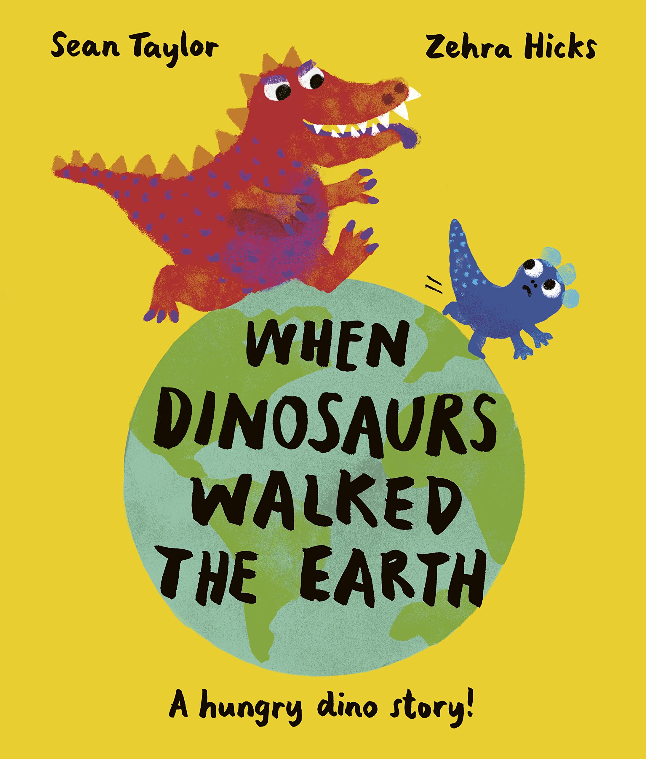When Dinosaurs Walked the Earth: WINNER of the Oscar's Book Prize 2024