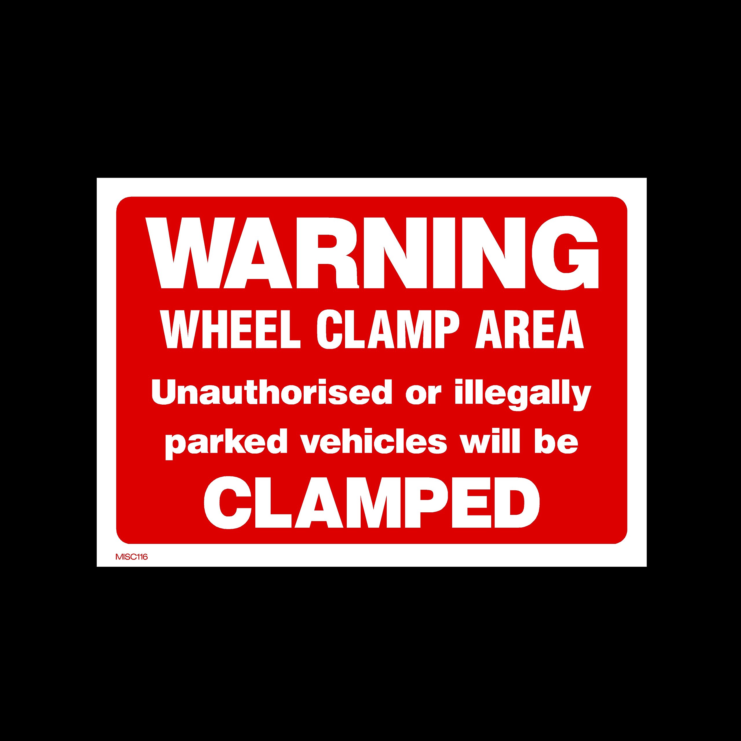 Wheel Clamping Warning Sign Wheel Clamping In Operation Sign – Rigid ...