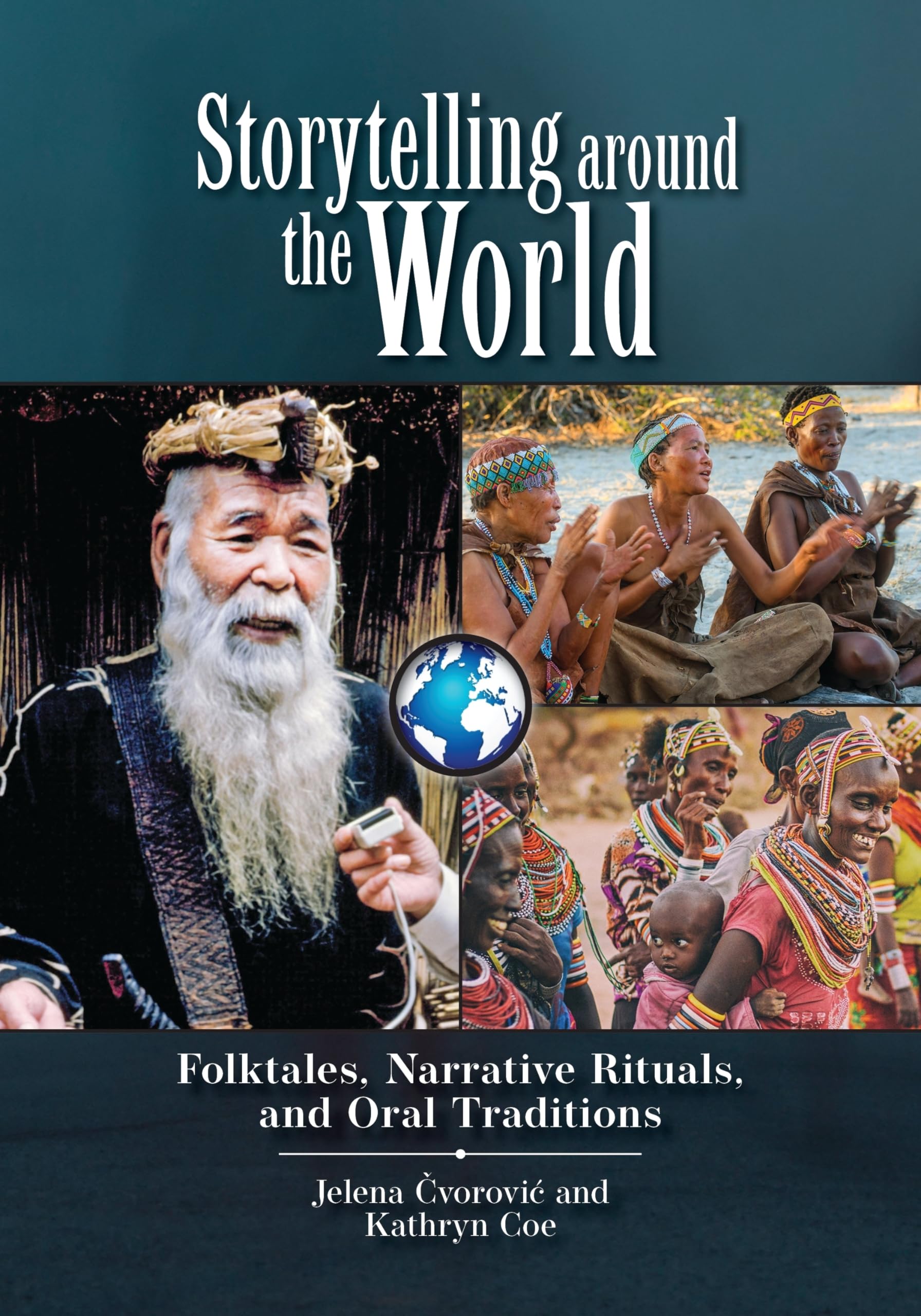 Buy Storytelling Around the World: Folktales, Narrative Rituals, and Oral Traditions — BookShops.in