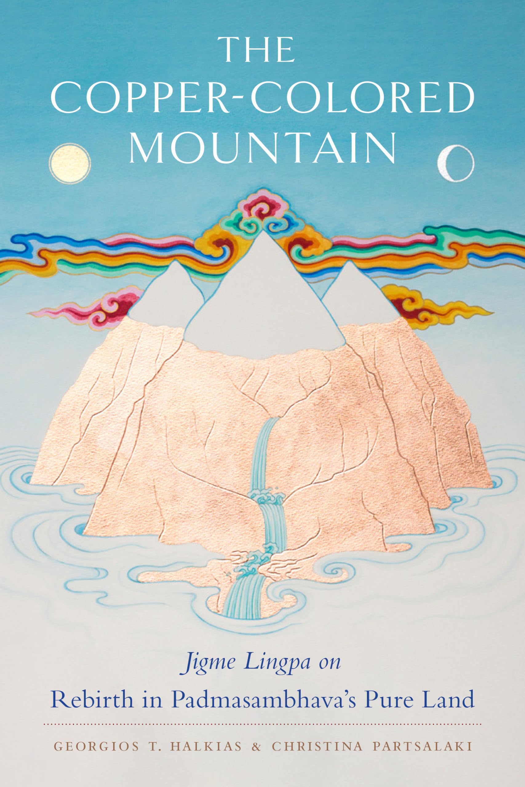 Buy The Copper-Colored Mountain: Jigme Lingpa on Rebirth in Padmasambhava's Pure Land — BookShops.in
