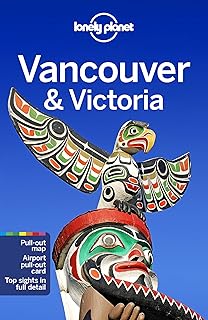 Lonely Planet Vancouver & Victoria 8 (Travel Guide)