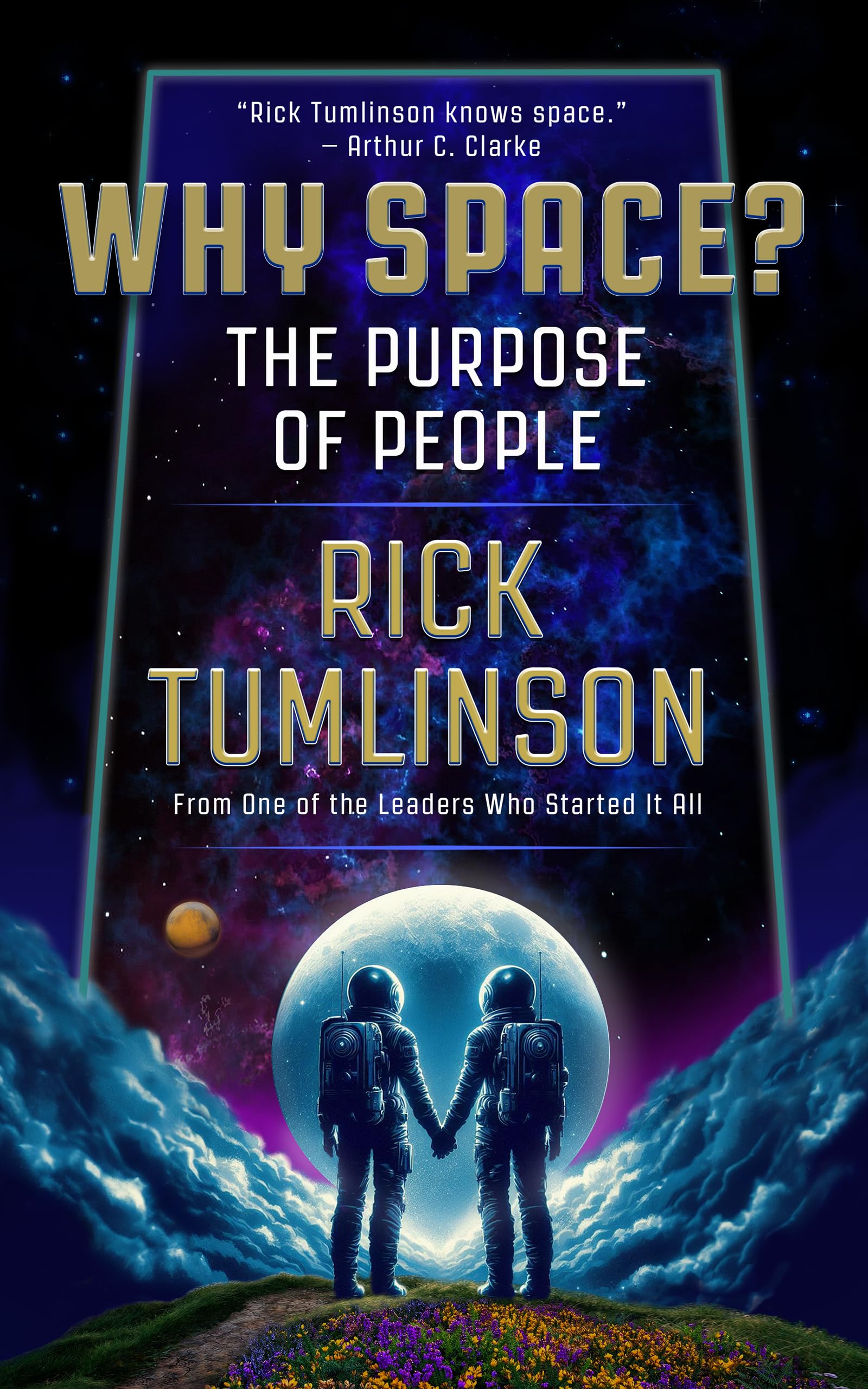 Why Space?: The Purpose of People