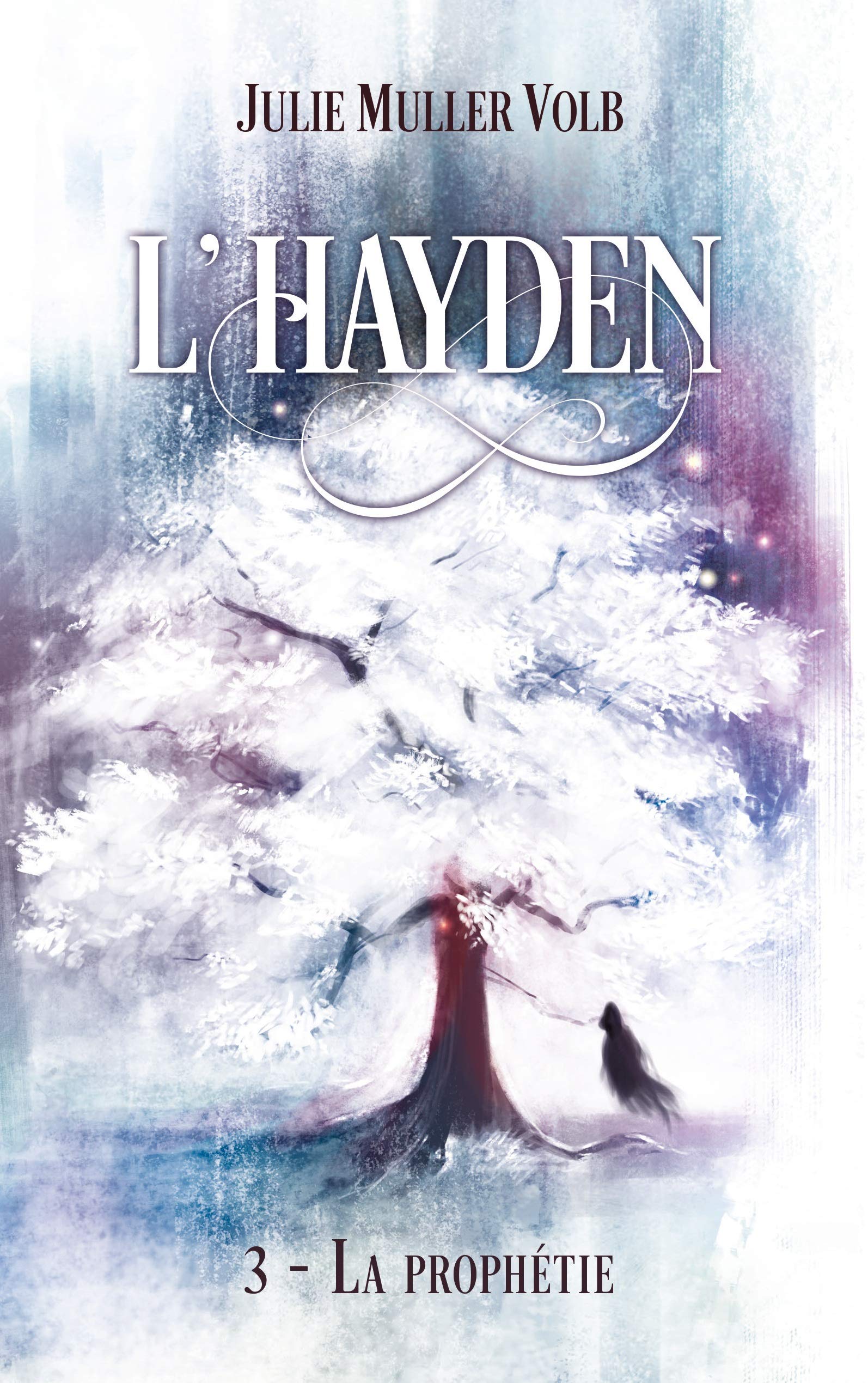 L'Hayden - 3: La prophétie