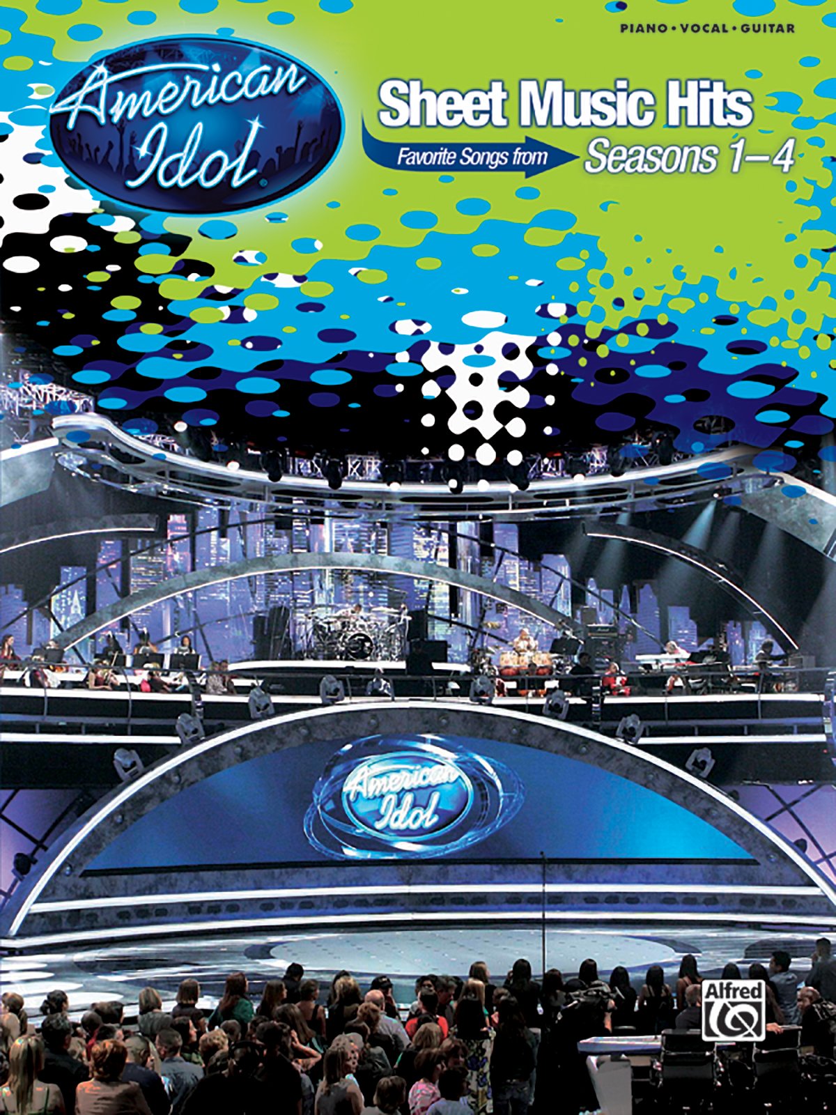 American Idol Sheet Music Hits: Favorite Songs from Seasons 1-4, Piano/Vocal/chords